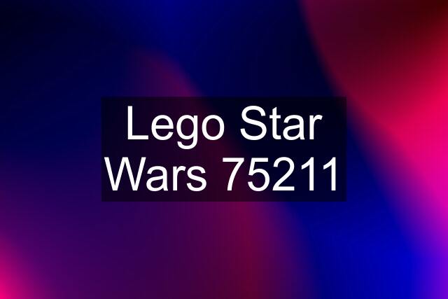 Lego Star Wars 75211