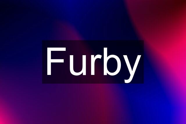 Furby