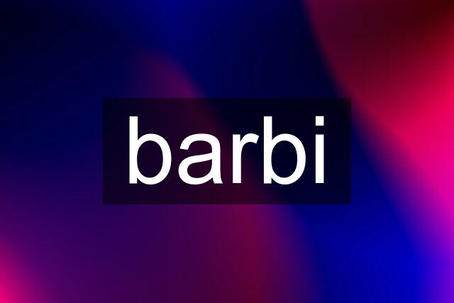 barbi