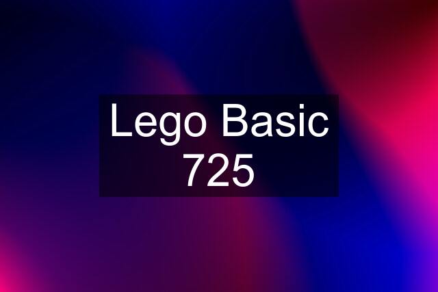 Lego Basic 725