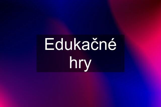 Edukačné hry