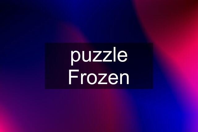 puzzle Frozen