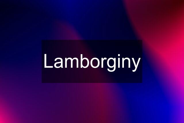 Lamborginy