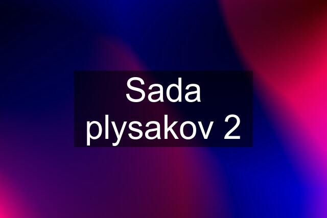 Sada plysakov 2