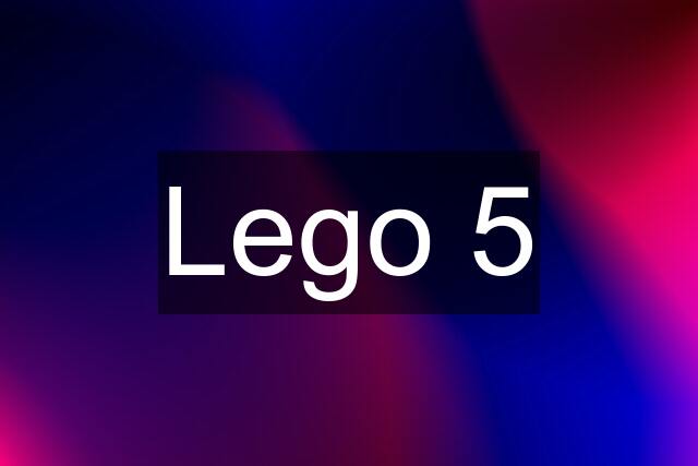 Lego 5