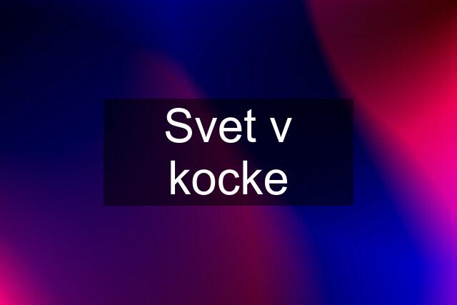 Svet v kocke