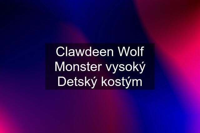 Clawdeen Wolf Monster vysoký Detský kostým