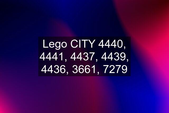 Lego CITY 4440, 4441, 4437, 4439, 4436, 3661, 7279