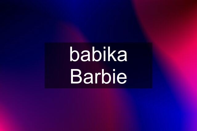 babika Barbie