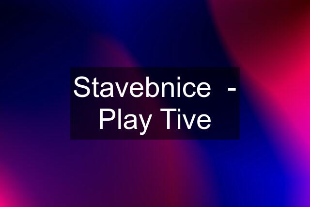 Stavebnice  - Play Tive