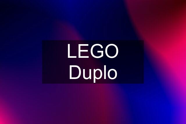 LEGO Duplo