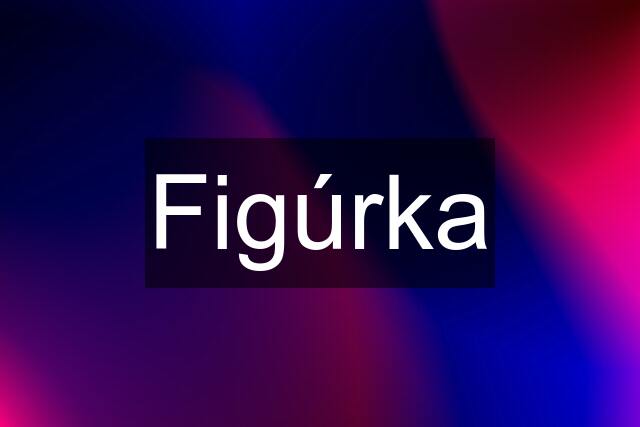 Figúrka