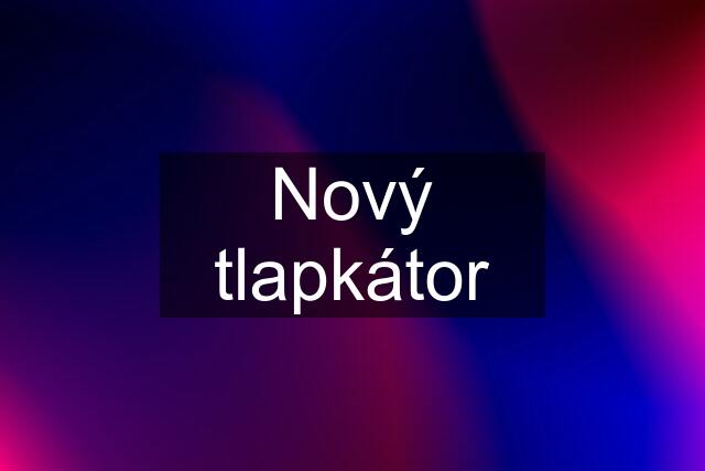 Nový tlapkátor