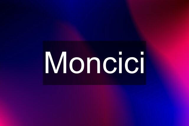 Moncici