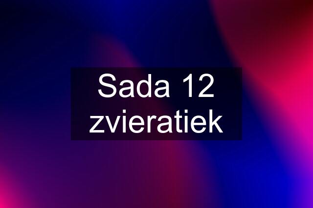 Sada 12 zvieratiek