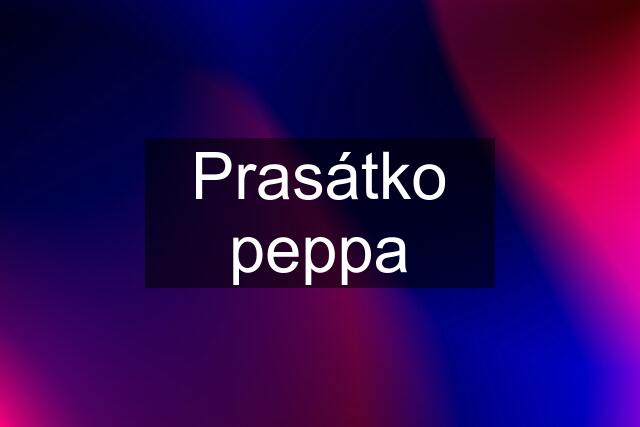 Prasátko peppa