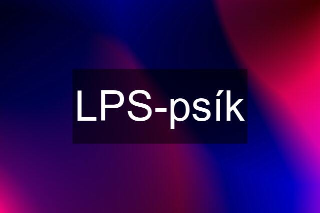 LPS-psík