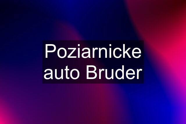 Poziarnicke auto Bruder