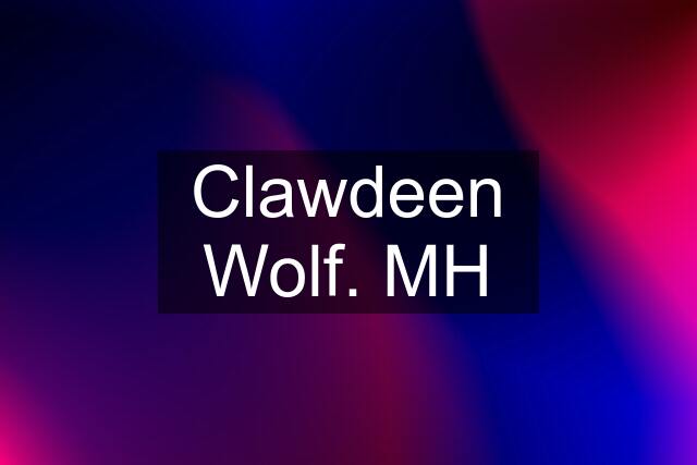 Clawdeen Wolf. MH