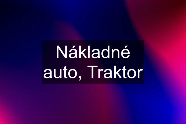 Nákladné auto, Traktor