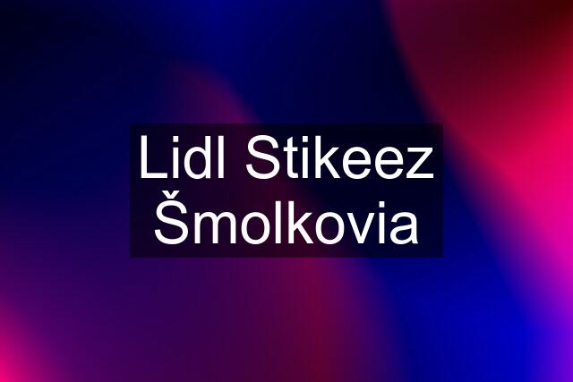Lidl Stikeez Šmolkovia