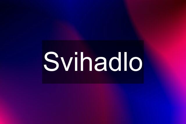 Svihadlo