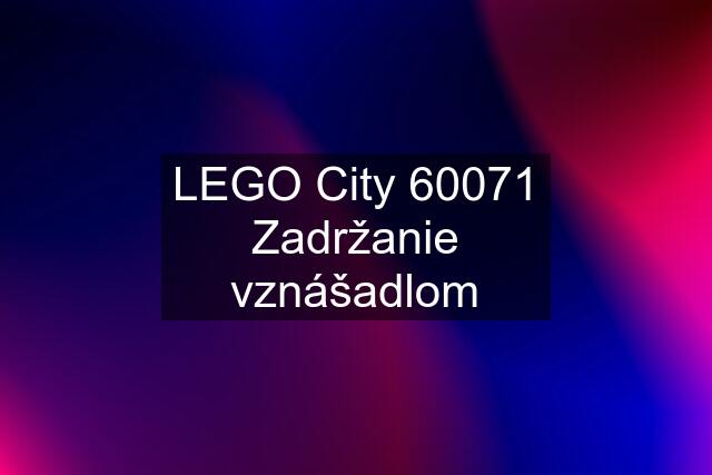 LEGO City 60071 Zadržanie vznášadlom