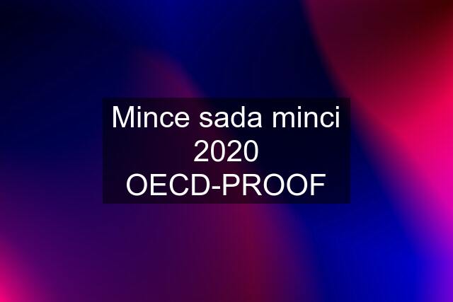 Mince sada minci 2020 OECD-PROOF