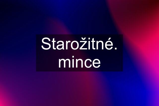 Starožitné. mince