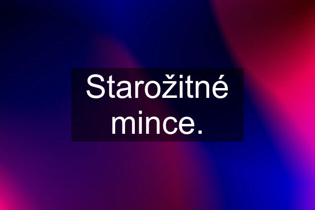 Starožitné mince.