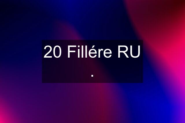 20 Fillére RU .