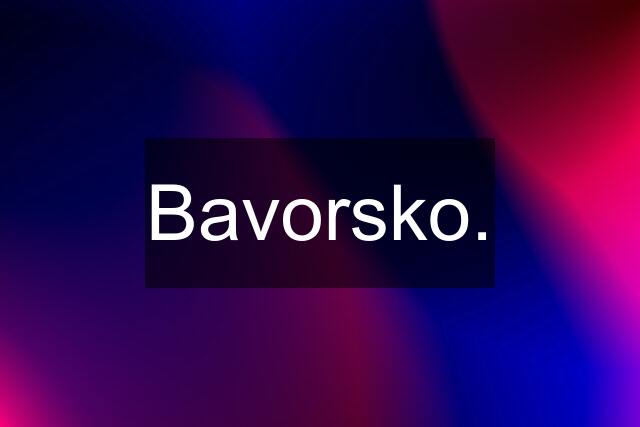 Bavorsko.