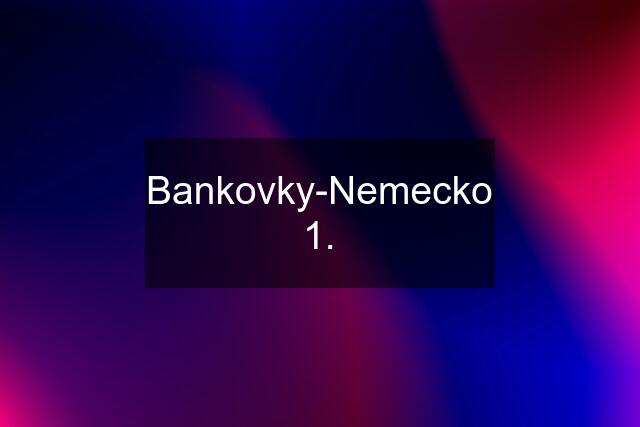 Bankovky-Nemecko 1.