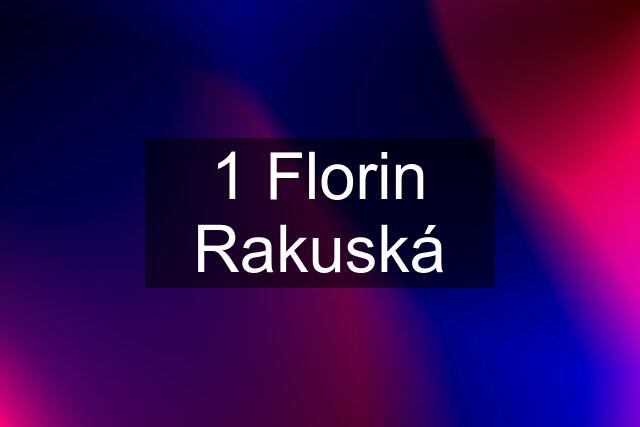 1 Florin Rakuská