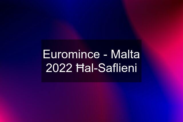 Euromince - Malta 2022 Ħal-Saflieni