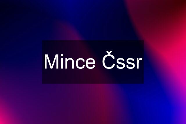 Mince Čssr