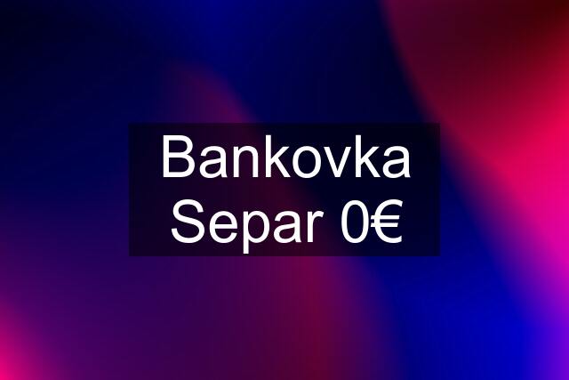 Bankovka Separ 0€