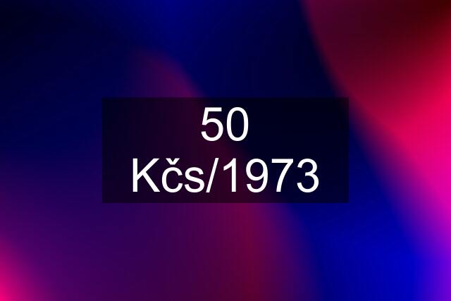 50 Kčs/1973
