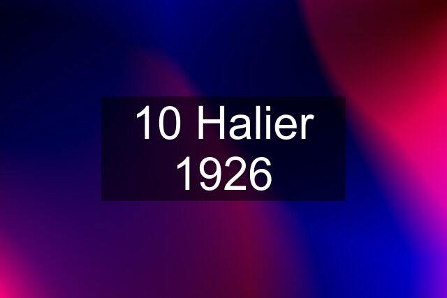 10 Halier 1926