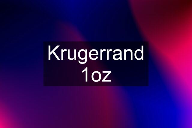 Krugerrand 1oz