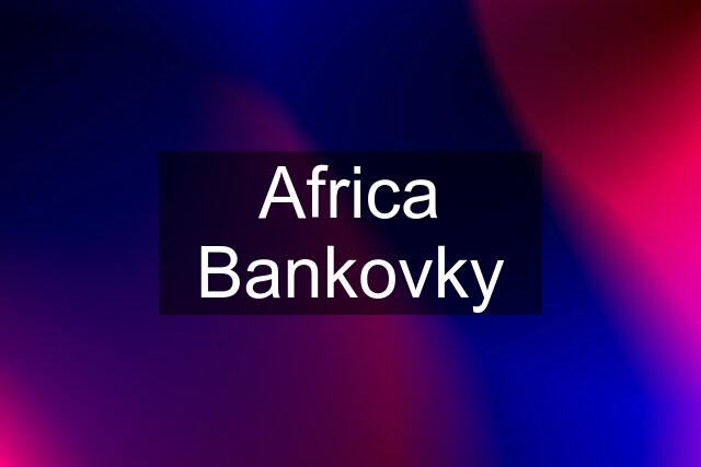 Africa Bankovky