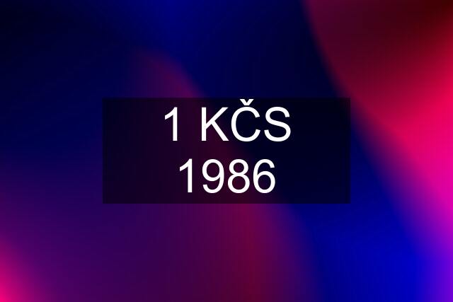 1 KČS 1986