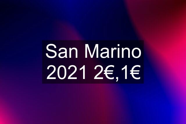 San Marino 2021 2€,1€