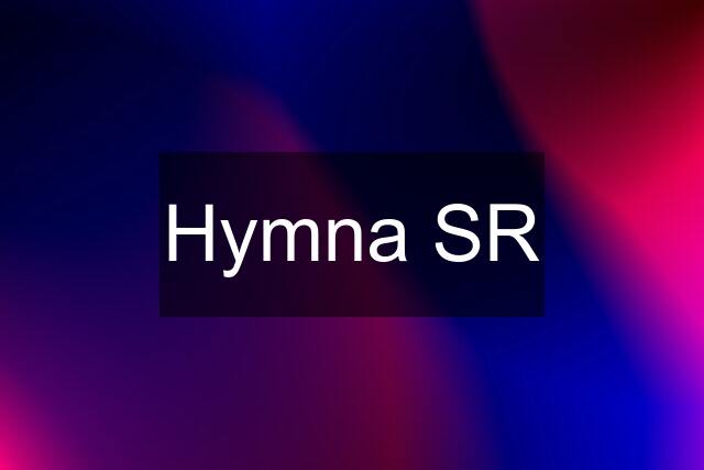 Hymna SR