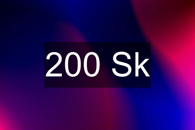 200 Sk