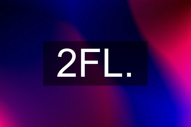 2FL.