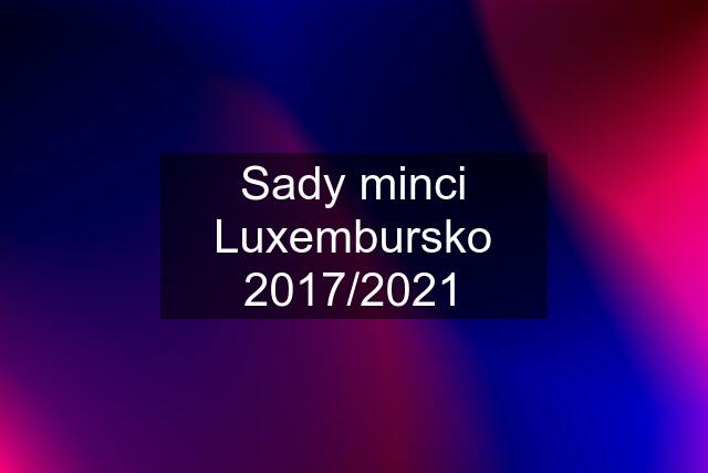 Sady minci Luxembursko 2017/2021