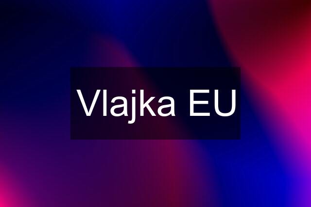 Vlajka EU