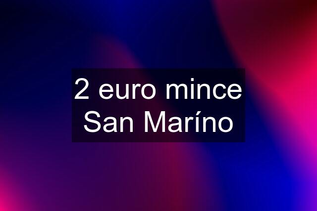 2 euro mince San Maríno