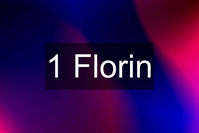 1 Florin